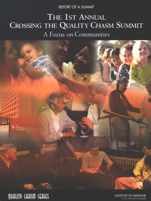 cover image of The 1st Annual Crossing the Quality Chasm Summit